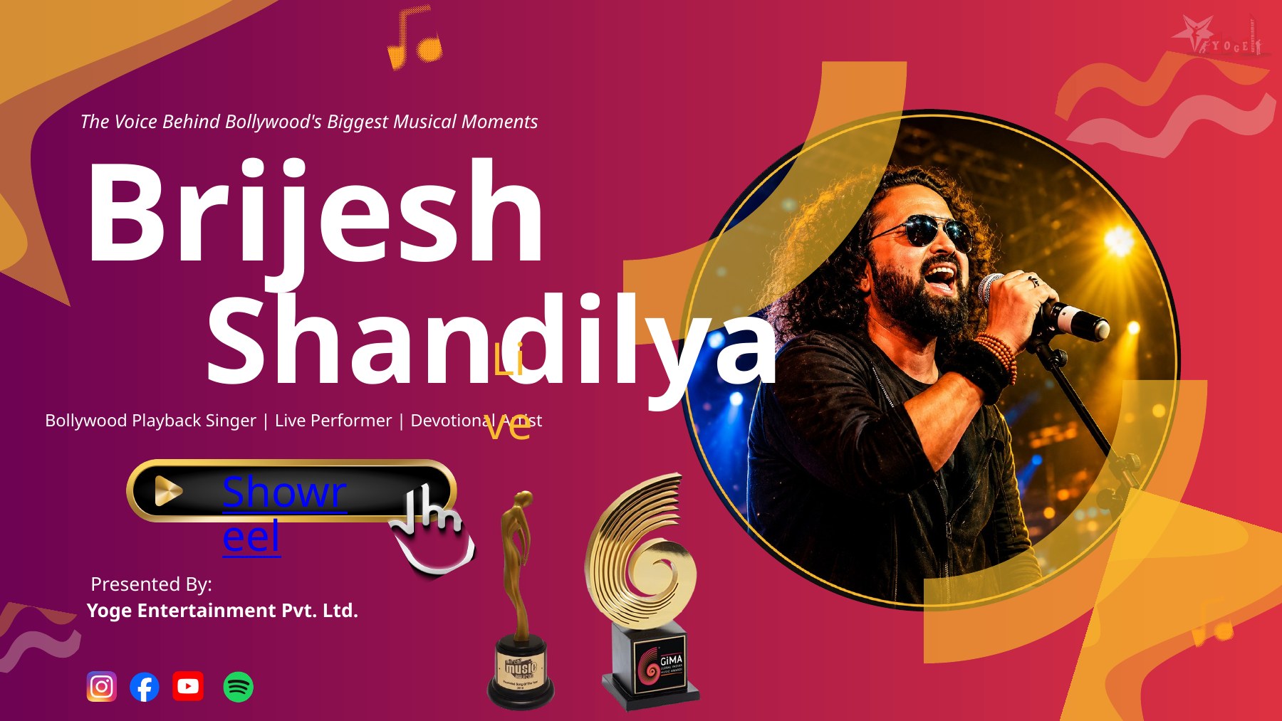 Brijesh Shandilya — Bollywood Playback Singer, Live Performer and Devotional Artist